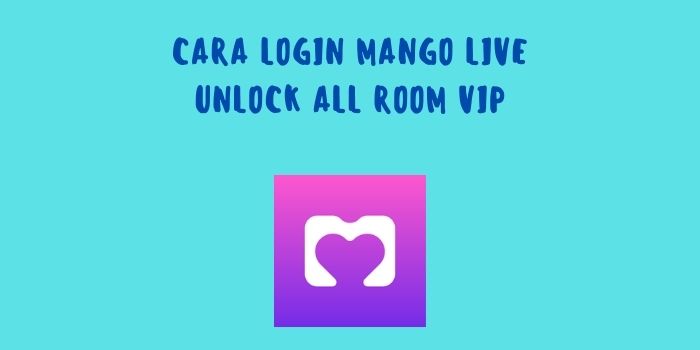 Mango Live Apk Unlock All Room