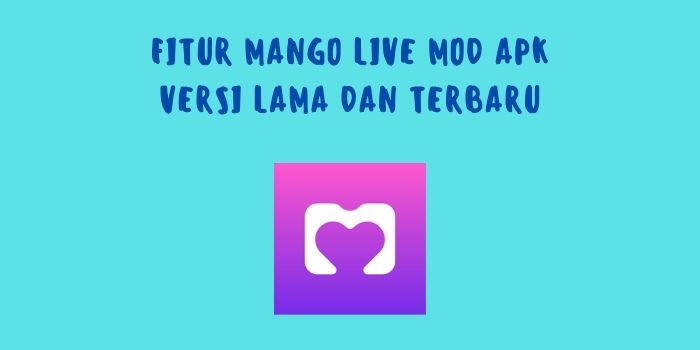 Mango Live Apk Mod