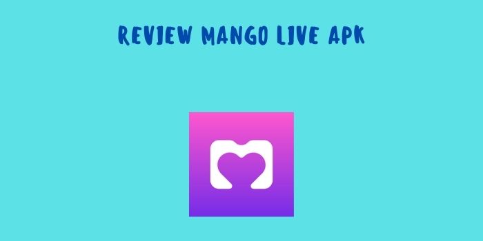 Mango Live Mod Apk
